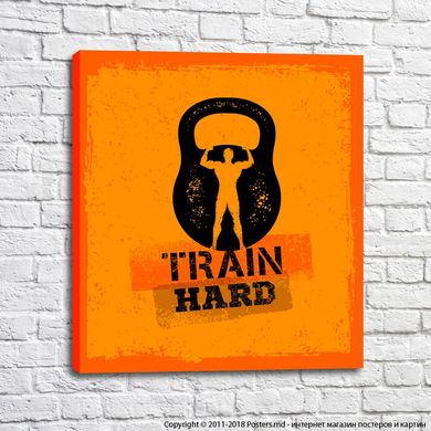 Poster Train Hard